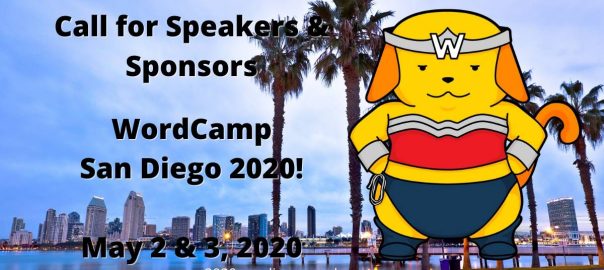 Call for Speakers and Sponsors San Diego 2020! May 2 and 3, 2020